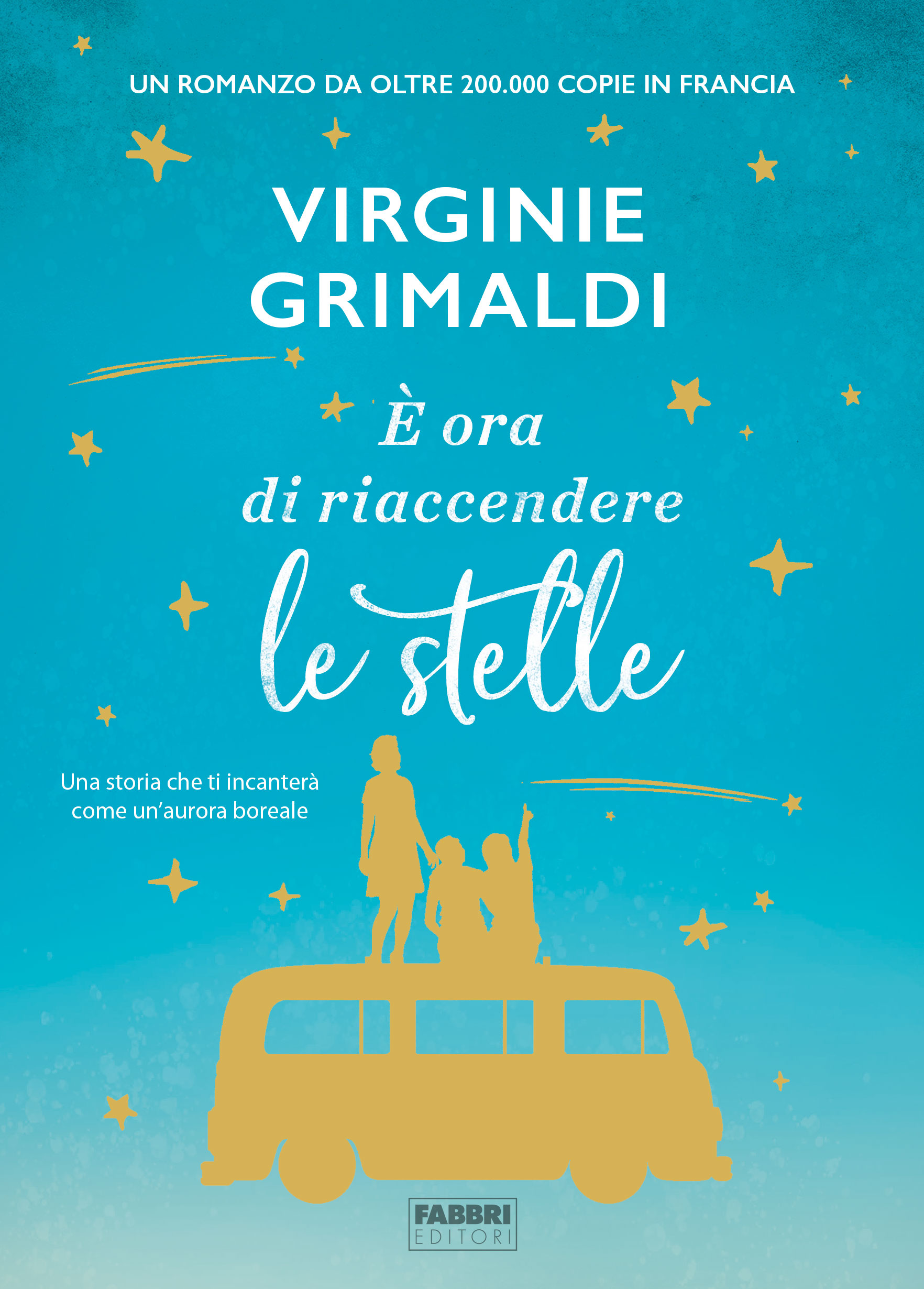 E' ora di riaccendere le stelle
