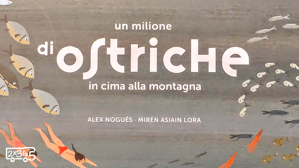 Un milione di ostriche in cima alla montagna camelozampa